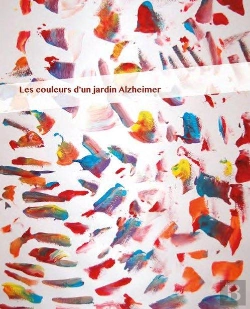 Bertrand.pt - Les Couleurs D'Un Jardin Alzheimer