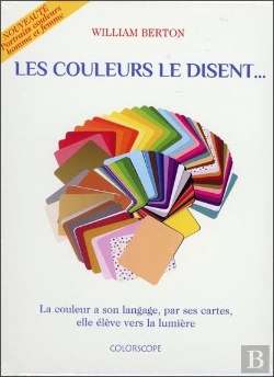 Bertrand.pt - Les Couleurs Le Disent - La Couleur A Son Langage, Par Ses Cartes, Elle Eleve Vers La Lumiere