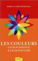 Les Couleurs, Leur Puissance & Leur Pouvoir