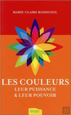 Bertrand.pt - Les Couleurs, Leur Puissance & Leur Pouvoir