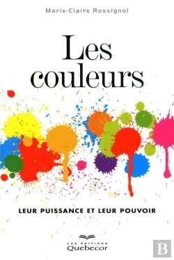 Bertrand.pt - Les Couleurs ; Leur Puissance Et Leur Pouvoir