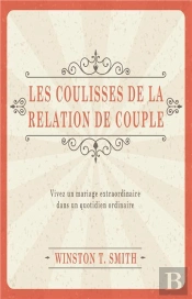 Les Coulisses De La Relation De Couple