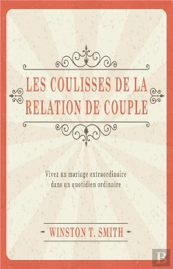 Bertrand.pt - Les Coulisses De La Relation De Couple