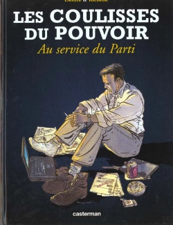 Bertrand.pt - Les Coulisses Du Pouvoir T.2; Au Service Du Parti