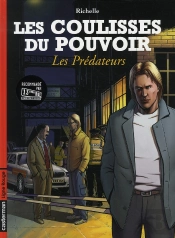 Les Coulisses Du Pouvoir T.8 ; Les Prédateurs