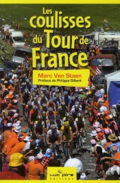 Les Coulisses Du Tour De France
