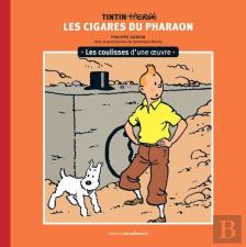 Les Coulisses D'Une Oeuvre Tome 4 : Les Cigares Du Pharaon