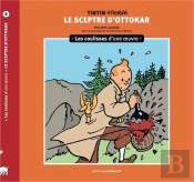 Les Coulisses D'Une Oeuvre Tome 8 : Le Sceptre D'Ottokar