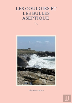 Bertrand.pt - Les Couloirs Et Les Bulles Aseptique