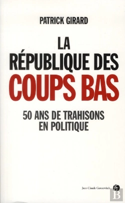 Bertrand.pt - Les Coups Bas En Politique