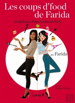 Bertrand.pt - Les Coups D'Fodd De Farida - Les Confidences D Une Foodista A Paris
