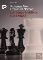 Les Coups Invisibles Aux Échecs