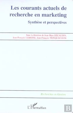 Bertrand.pt - Les Courants Actuels De Recherche En Marketing ; Synthese Et Perspectives