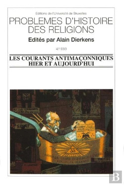 Bertrand.pt - Les Courants Antimaçonniques Hier Et Aujourd'Hui