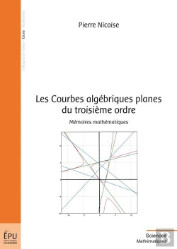 Bertrand.pt - Les Courbes Algebriques Planes Du Troisieme Ordre