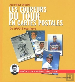 Bertrand.pt - Les Coureurs Du Tour De France En Cartes Postales