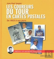 Les Coureurs Du Tour De France En Cartes Postales