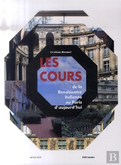 Bertrand.pt - Les Cours De La Renaissance Italienne Au Paris D'Aujourd'Hui