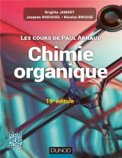 Les Cours De Paul Arnaud ; Cours De Chimie Organique (19e Édition)