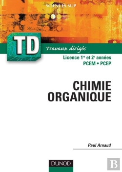 Bertrand.pt - Les Cours De Paul Arnaud T. : Td De Chimie Organique
