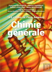 Les Cours De Paul Arnaud T.1 ; Chimie Générale (8e Édition)