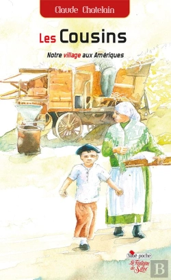 Bertrand.pt - Les Cousins - Tome 2 - Notre Village Aux Ameriques
