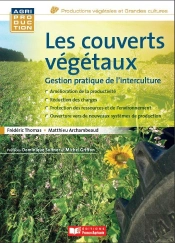Les Couverts Végétaux ; Gestion Pratique De L'Interculture