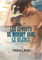 Les Cowboys Se Murent Dans Le Silence (Translation)
