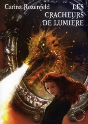 Les Cracheurs De Lumiere