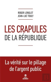 Les Crapules De La République