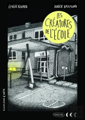 Les Creatures De L'Ecole