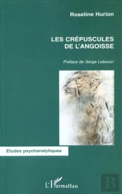 Les Crepuscules De L'Angoisse