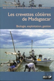 Les Crevettes Cotières De Madagascar ; Biologie, Exploitation, Gestion