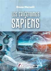 Les Cricetomes Sapiens