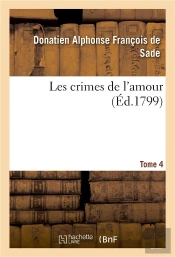 Les Crimes De L'Amour. Tome 4