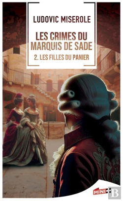 Bertrand.pt - Les Crimes Du Marquis De Sade Tome 2 : Les Filles Du Panier