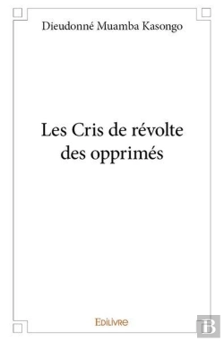 Bertrand.pt - Les Cris De Revolte Des Opprimes