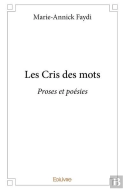Bertrand.pt - Les Cris Des Mots - Proses Et Poesies