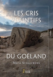 Les Cris Plaintifs Du Goeland