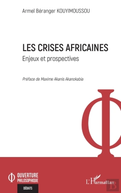 Bertrand.pt - Les Crises Africaines : Enjeux Et Prospectives