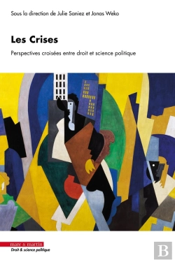 Bertrand.pt - Les Crises : Perspectives Croisées Entre Droit Et Science Politique