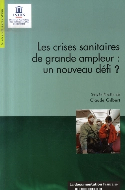 Bertrand.pt - Les Crises Sanitaires De Grande Ampleur : Un Nouveau Défi ?