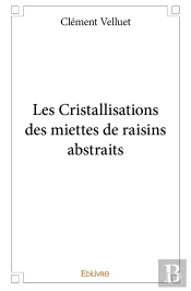 Les Cristallisations Des Miettes De Raisins Abstraits