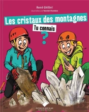 Les Cristaux Des Montagnes Tu Connais ?