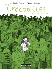 Les Crocodiles Sont Toujours Là