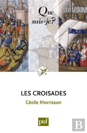 Les Croisades (11ed) Qsj 157.