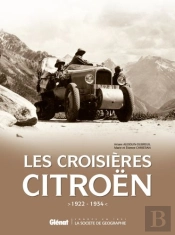 Les Croisières Citroën ; De 1922 À 1936