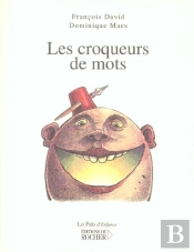 Les Croqueurs De Mots