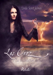 Les Croz T.1 ; La Malédiction De Kalaan