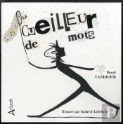 Les Cueilleurs De Mots